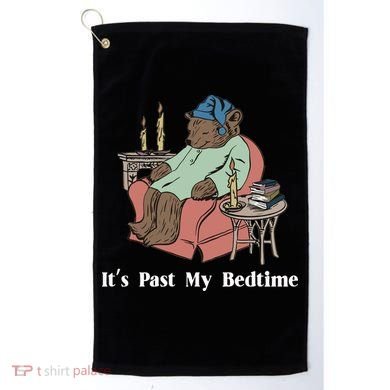 Bear Its Past My Bedtime Golf Towel
