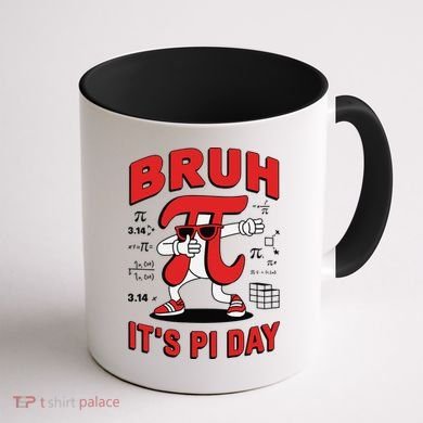 Bruh Its Pi Day Funny Math Humor Classroom Design Coffee Mug back