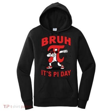 Bruh Its Pi Day Funny Math Humor Classroom Design Women's Hoodie