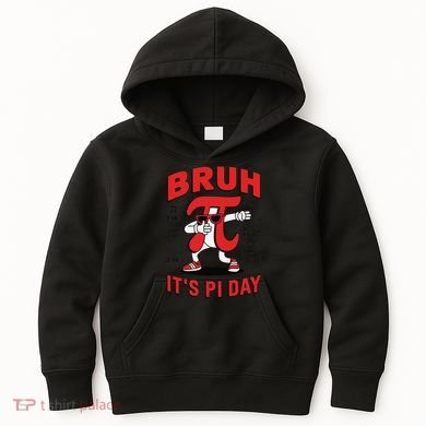 Bruh Its Pi Day Funny Math Humor Classroom Design Kids Hoodie