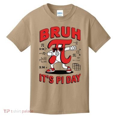 Bruh Its Pi Day Funny Math Humor Classroom Design Kids T-Shirt