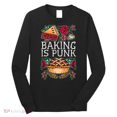 Baking Is Punk Long Sleeve Shirt