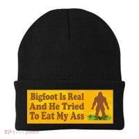 Bigfoot Is Real And He Tried To Eat My Ass Funny Beanie thumb 0