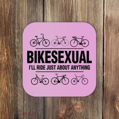 BikeSexual Ill Ride Anything Funny Biker Bicycling Gift Coaster