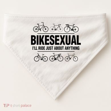 BikeSexual Ill Ride Anything Funny Biker Bicycling Gift USA-Made Doggie Bandana