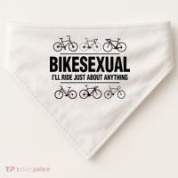 BikeSexual Ill Ride Anything Funny Biker Bicycling Gift USA-Made Doggie Bandana thumb 0