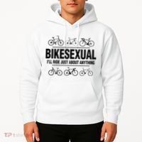 BikeSexual Ill Ride Anything Funny Biker Bicycling Gift Hoodie thumb 2