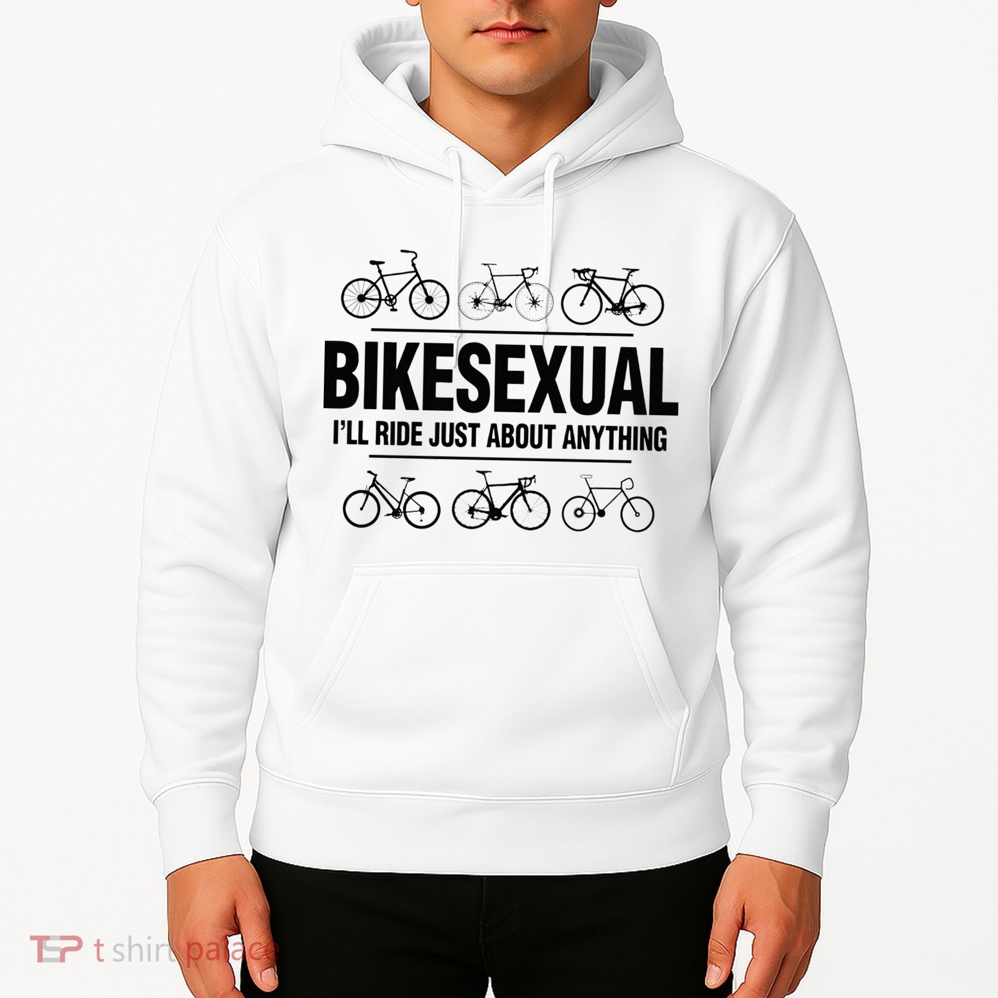 BikeSexual Ill Ride Anything Funny Biker Bicycling Gift Hoodie