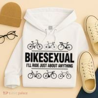 BikeSexual Ill Ride Anything Funny Biker Bicycling Gift Hoodie thumb 4
