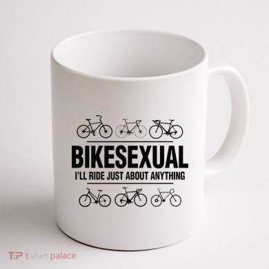 BikeSexual Ill Ride Anything Funny Biker Bicycling Gift Coffee Mug back