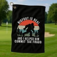 Bigfoot Is Real And I Helped Him Commit Tax Fraud Golf Towel thumb 1