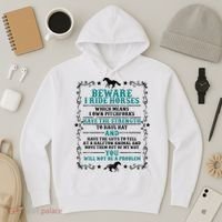 Beware I Ride Horses You Will Not Be A Problem Horse Lover Hoodie thumb 3