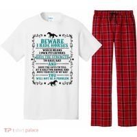 Beware I Ride Horses You Will Not Be A Problem Horse Lover Pajama Set thumb 0