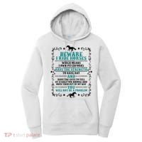 Beware I Ride Horses You Will Not Be A Problem Horse Lover Women's Hoodie thumb 0