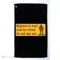Bigfoot Is Real And He Tried To Eat My Ass Meme Golf Towel thumb 0