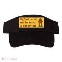 Bigfoot Is Real And He Tried To Eat My Ass Meme Visor thumb 0