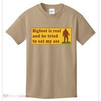 Bigfoot Is Real And He Tried To Eat My Ass Meme Kids T-Shirt thumb 0
