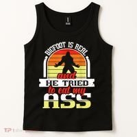 Bigfoot Is Real And He Tried To Funny Bigfoot Sasquatch Tank Top thumb 2