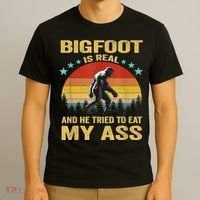 Bigfoot Is Real And He Tried To Eat My Ass Meme Retro Vintage T-Shirt thumb 3