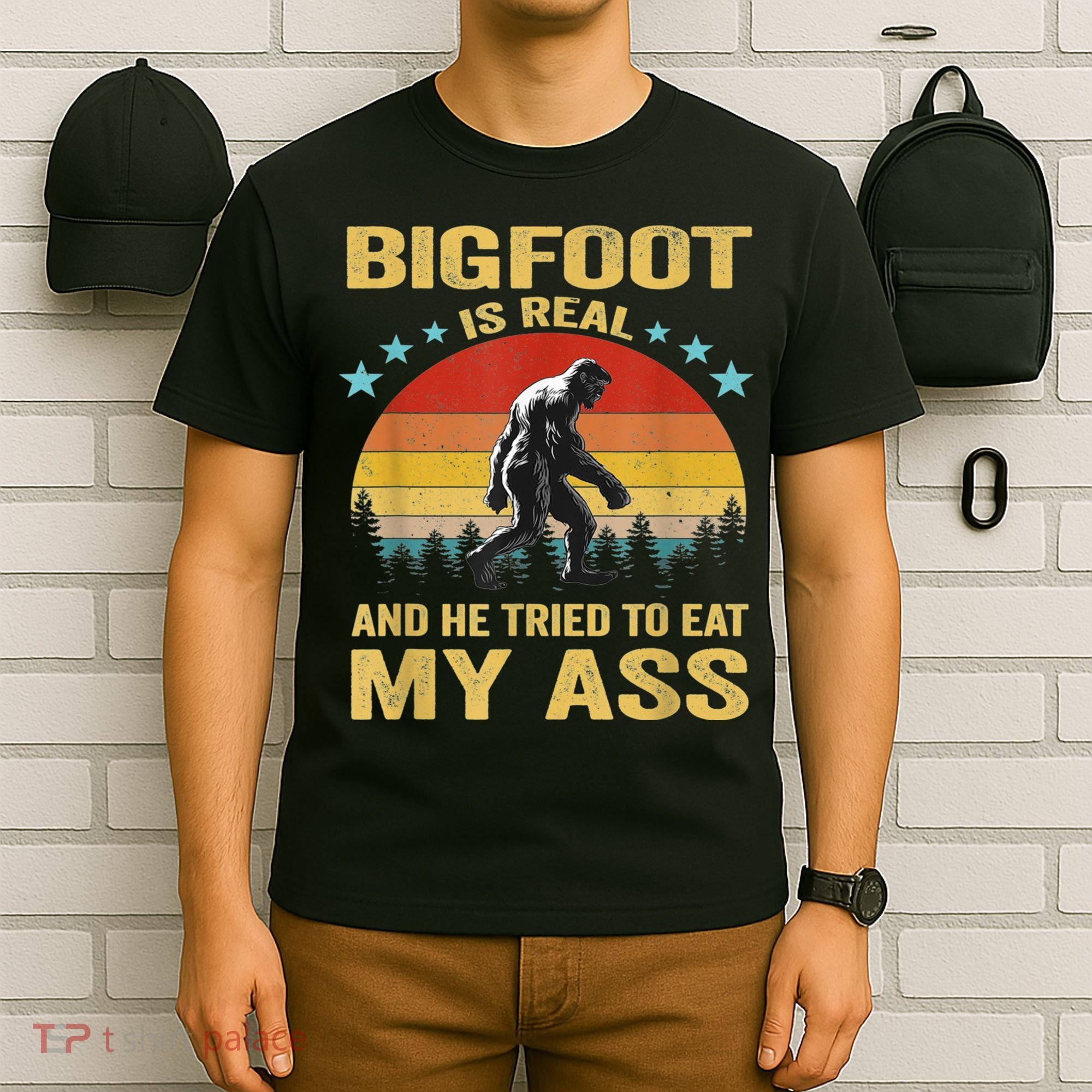 Bigfoot Is Real And He Tried To Eat My Ass Meme Retro Vintage T-Shirt