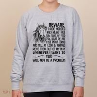 Beware I Ride Horses Not Be A Problem Funny Horse Women's Sweatshirt thumb 0