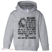 Beware I Ride Horses Not Be A Problem Funny Horse Toddler Hoodie thumb 0