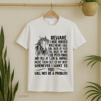 Beware I Ride Horses Not Be A Problem Funny Horse T-Shirt thumb 2