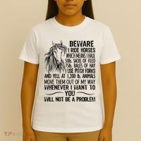 Beware I Ride Horses Not Be A Problem Funny Horse T-Shirt thumb 4