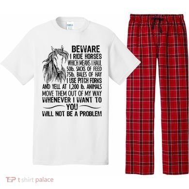 Beware I Ride Horses Not Be A Problem Funny Horse Pajama Set
