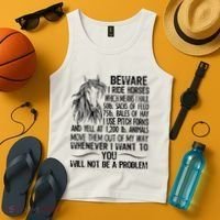 Beware I Ride Horses Not Be A Problem Funny Horse Tank Top thumb 4