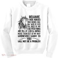 Beware I Ride Horses Not Be A Problem Funny Horse Kids Sweatshirt thumb 0