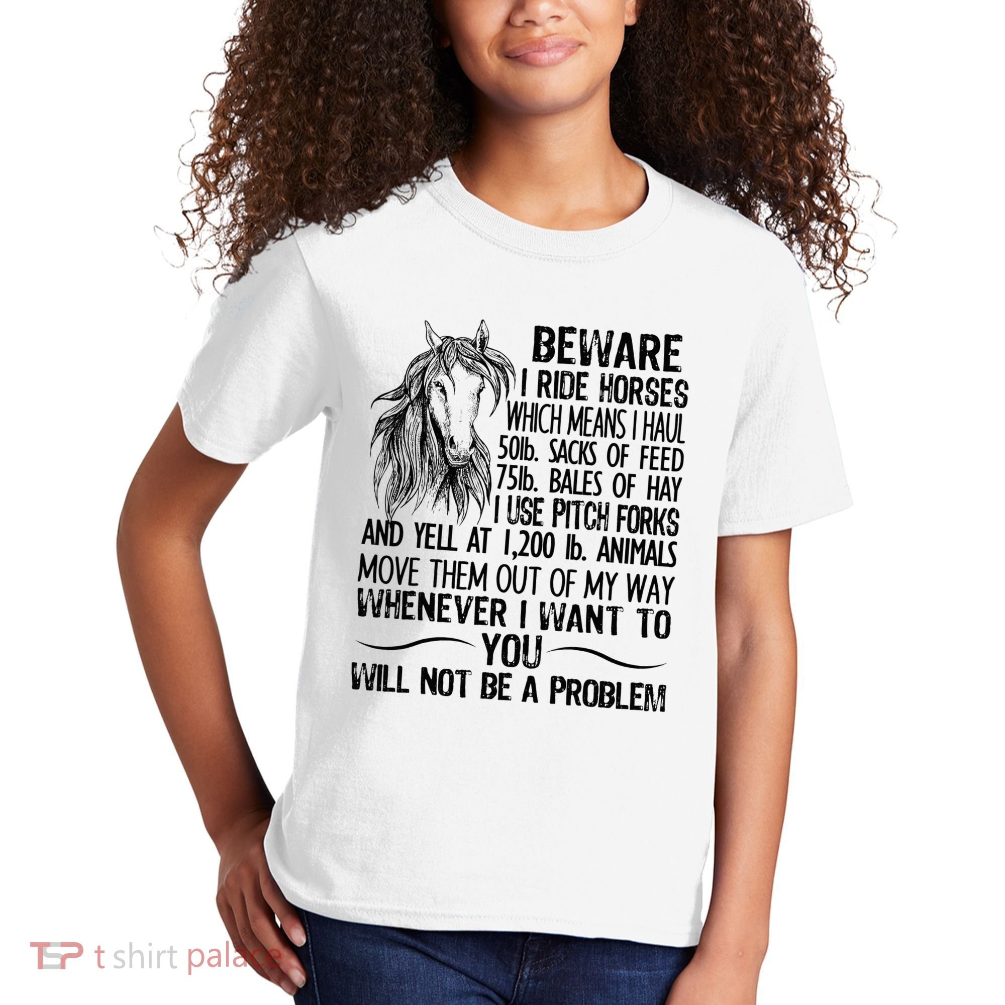 Beware I Ride Horses Not Be A Problem Funny Horse Kids T-Shirt