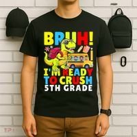 Bruh IM Ready To Crush 5th Grade Dinosaur Back To School T-Shirt thumb 6