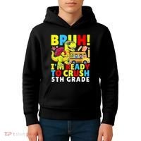 Bruh IM Ready To Crush 5th Grade Dinosaur Back To School Kids Hoodie thumb 4