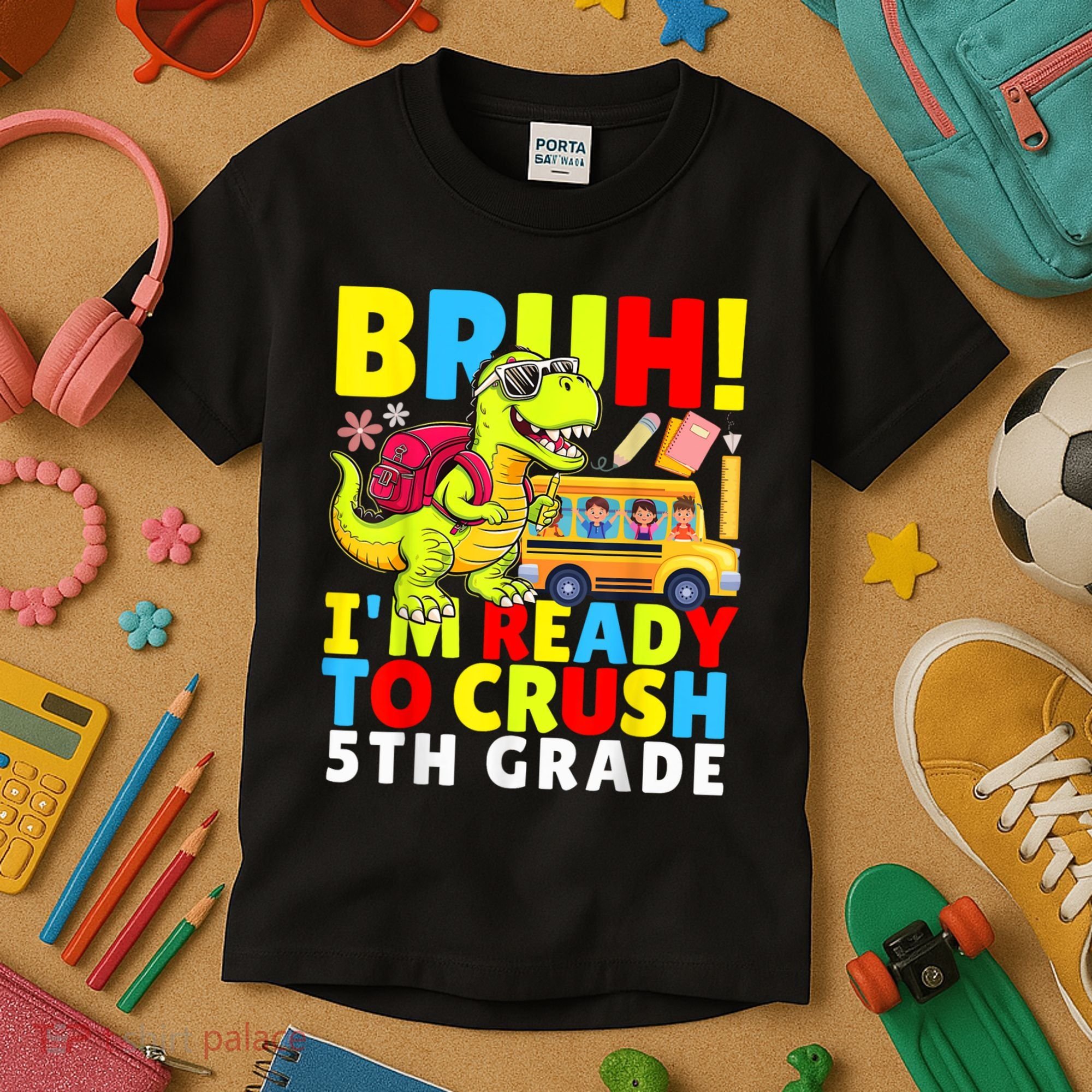 Bruh IM Ready To Crush 5th Grade Dinosaur Back To School Kids T-Shirt