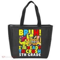 Bruh IM Ready To Crush 5th Grade Dinosaur Back To School Tote Bag thumb 0