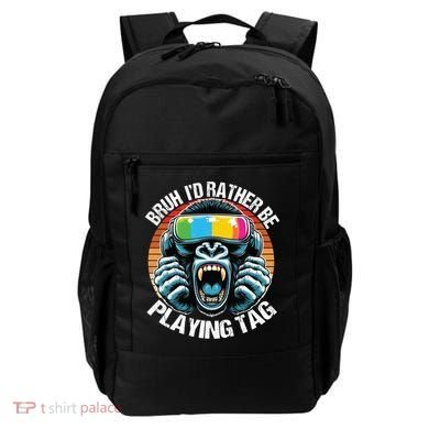Bruh ID Rather Be Playing Tag Gorilla Wearing Vr Gamer Gift Backpack