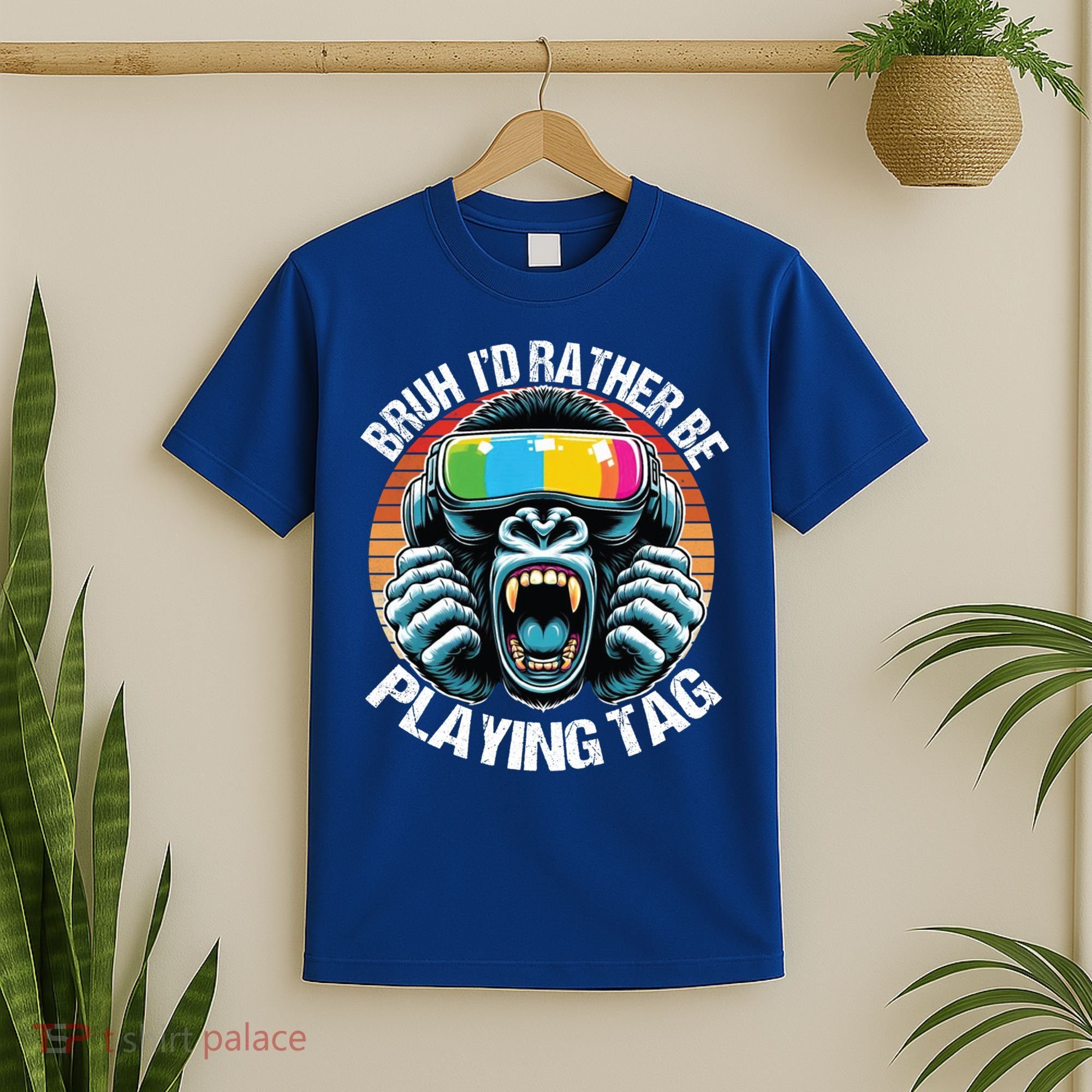 Bruh ID Rather Be Playing Tag Gorilla Wearing Vr Gamer Gift T-Shirt