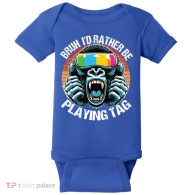 Bruh ID Rather Be Playing Tag Gorilla Wearing Vr Gamer Gift Baby Bodysuit