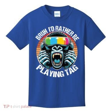Bruh ID Rather Be Playing Tag Gorilla Wearing Vr Gamer Gift Kids T-Shirt