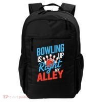 Bowling Is Right Up My Alley Bowling Merchandise Backpack thumb 0