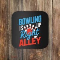 Bowling Is Right Up My Alley Bowling Merchandise Coaster thumb 0
