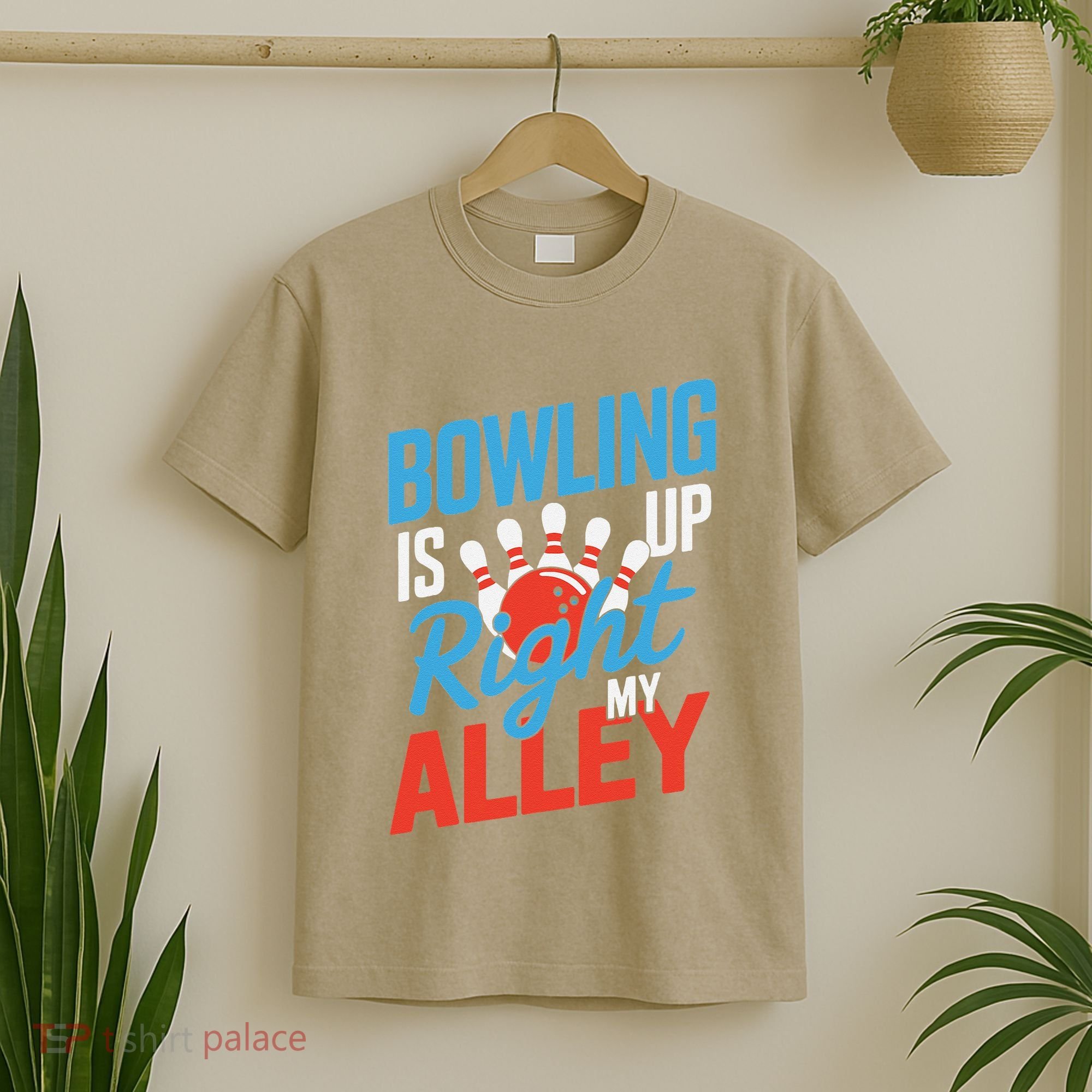 Bowling Is Right Up My Alley Bowling Merchandise T-Shirt
