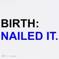 Birth: Nailed It. Funny Coffee Mug thumb 5