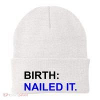 Birth: Nailed It. Funny Beanie thumb 0