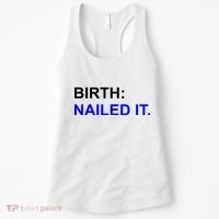 Birth: Nailed It. Funny Women's Tank Top thumb 0