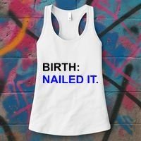 Birth: Nailed It. Funny Women's Tank Top thumb 3