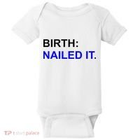 Birth: Nailed It. Funny Baby Bodysuit thumb 0