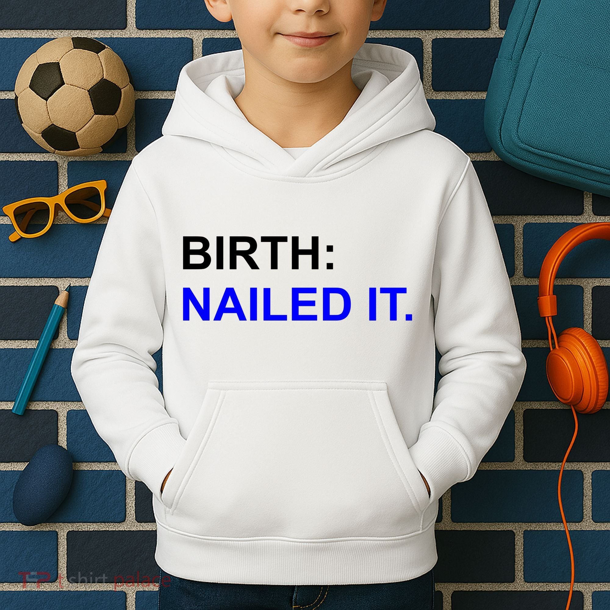 Birth: Nailed It. Funny Kids Hoodie