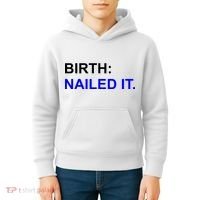 Birth: Nailed It. Funny Kids Hoodie thumb 4